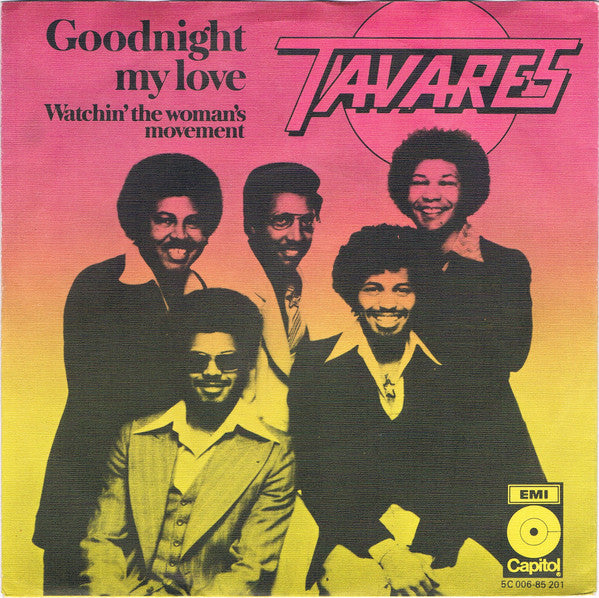 Tavares : Goodnight My Love (7", Single)