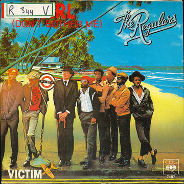 The Regulars : Hey Girl (Don't Bother Me) / Victim (7", Single)