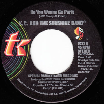 KC & The Sunshine Band : Do You Wanna Go Party  (7", Single, Vol)