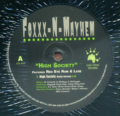 Foxxx-N-Mayhem* : High Society (12")