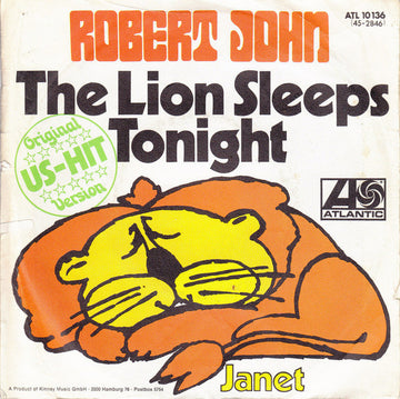 Robert John : The Lion Sleeps Tonight (7", Single)