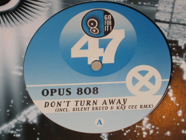 Opus 808 : Don't Turn Away (12")