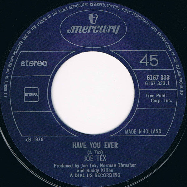Joe Tex : Have You Ever (7", Single)