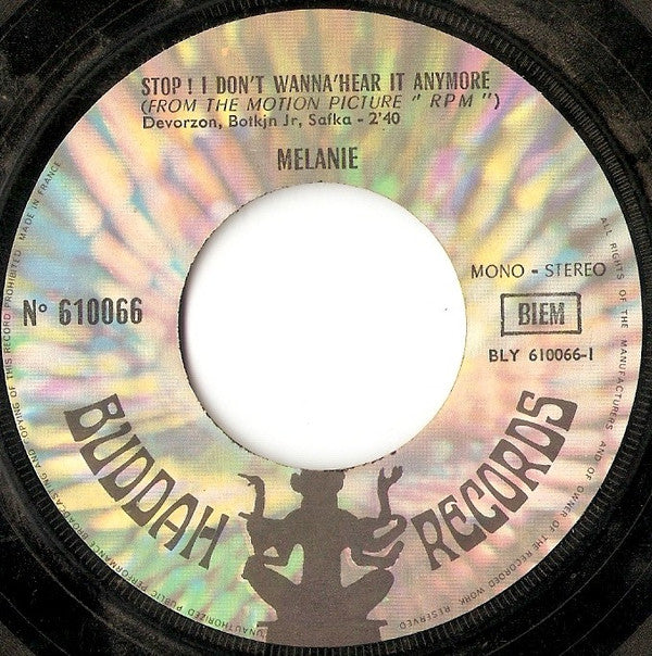 Melanie (2) : Stop ! I Don't Wanna' Hear It Anymore  /  Peace Will Come (7", Single)
