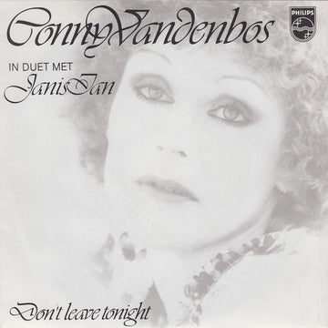 Conny Vandenbos In Duet Met Janis Ian : Don't Leave Tonight (7")