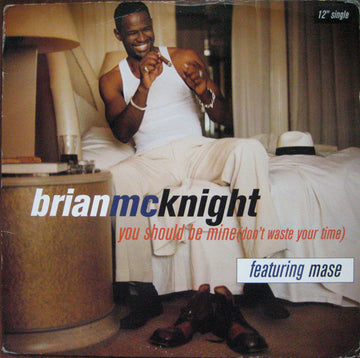 Brian McKnight Featuring Mase : You Should Be Mine (Don't Waste Your Time) (12", Single)