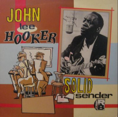 John Lee Hooker : Solid Sender (LP, Comp)