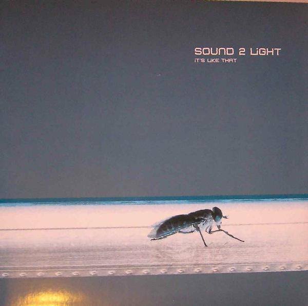 Sound To Light : It's Like That (12")