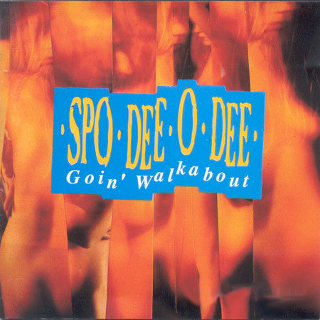 Spo-Dee-O-Dee : Goin' Walkabout (CD, Album)