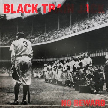 Black Train Jack : No Reward (LP, Album, RE, 180)