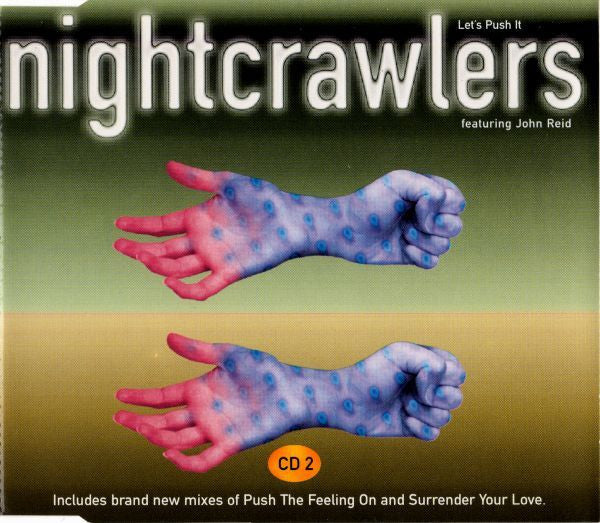 Nightcrawlers Featuring John Reid : Let's Push It (CD, Maxi, CD2)