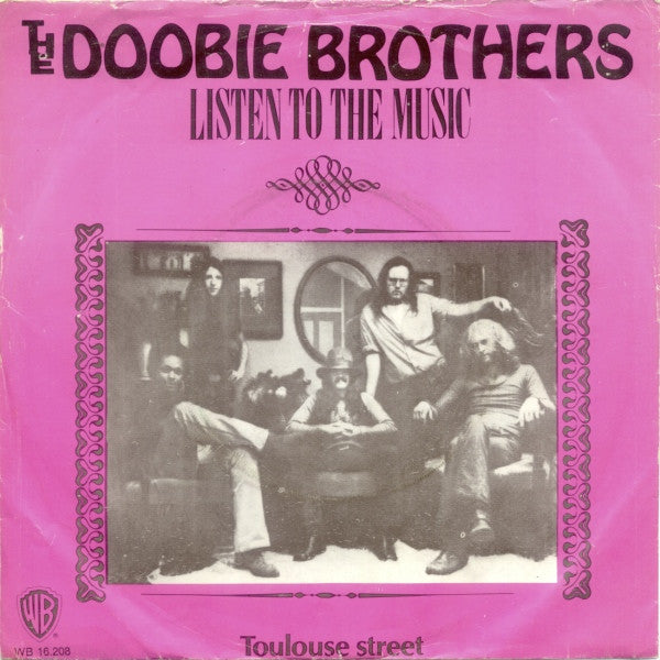 The Doobie Brothers : Listen To The Music (7", Single)