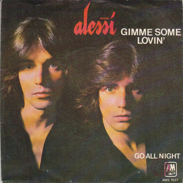 Alessi : Gimme Some Lovin' (7")