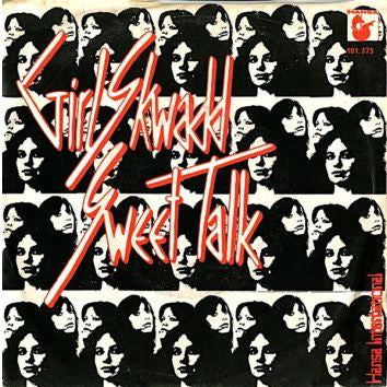 Girl Skwadd : Sweet Talk (7", Single)