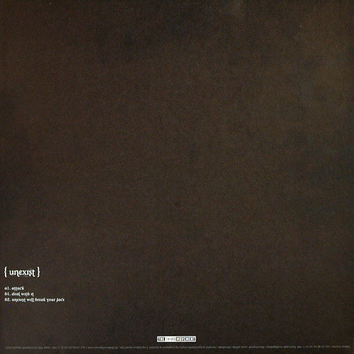 Unexist : Will Break Your Face (12")
