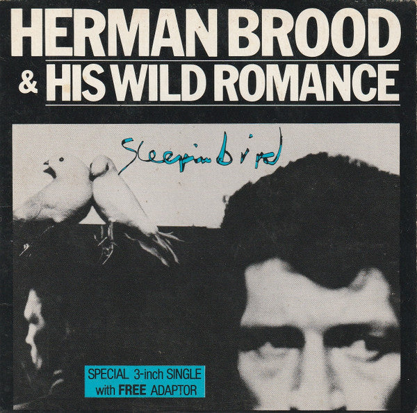 Herman Brood & His Wild Romance : Sleepin Bird (CD, Mini, Single)