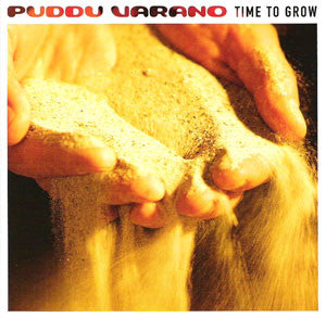 Puddu Varano : Time To Grow (2xLP)