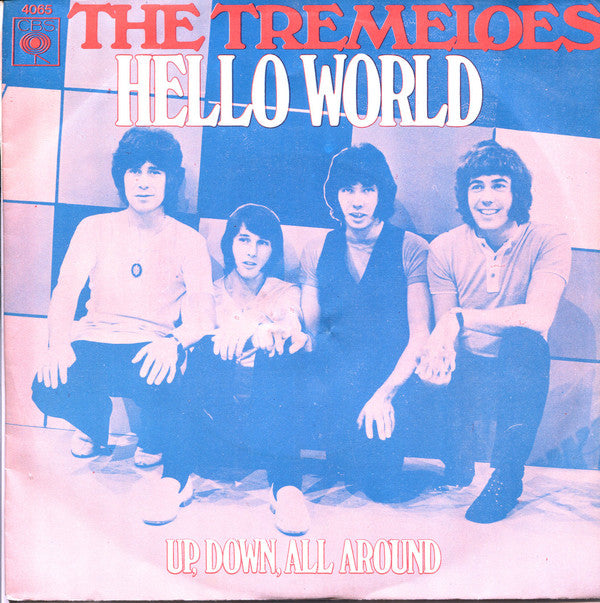 The Tremeloes : Hello World (7", Single)