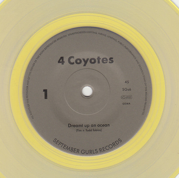 4 Coyotes : Four Coyotes (7", Ltd, Yel)