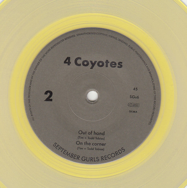 4 Coyotes : Four Coyotes (7", Ltd, Yel)