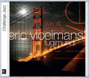 Eric Vloeimans : Live At Yoshi's (CD, Album)