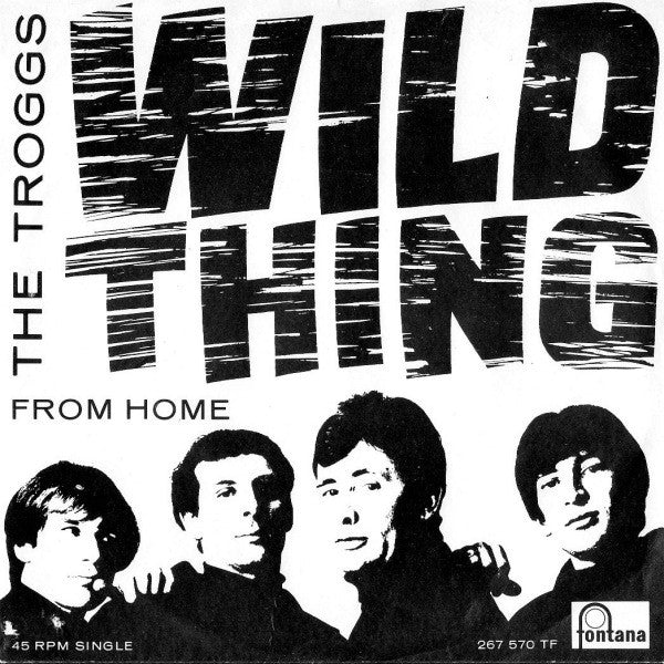 The Troggs : Wild Thing (7", Single, Mono)