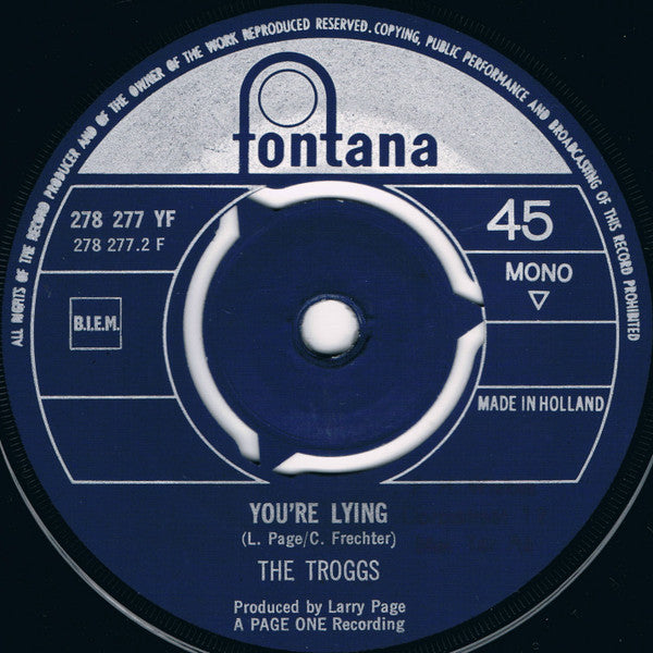 The Troggs : Give It To Me / You're Lying (7", Single, Mono)