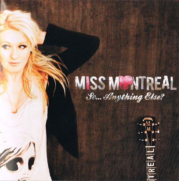 Miss Montreal : So...Anything Else? (CD, Album)