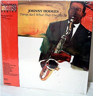 Johnny Hodges : Things Ain't What They Used To Be (LP, Mono, RE)