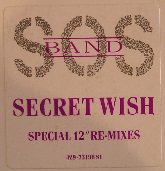 S.O.S. Band* : Secret Wish (Special 12" Re-Mixes) (12")