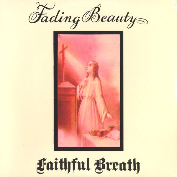 Faithful Breath : Fading Beauty (LP, Album, RE)