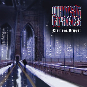 Clemens Krijger : Ghost Tracks (CD, Album)