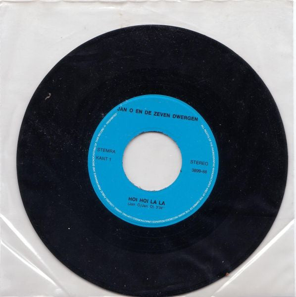 Jan O En De Zeven Dwergen : Hoi Hoi La La (7")