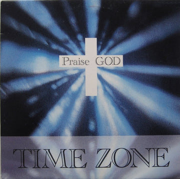 Time Zone (3) : Praise God (12", Blu)