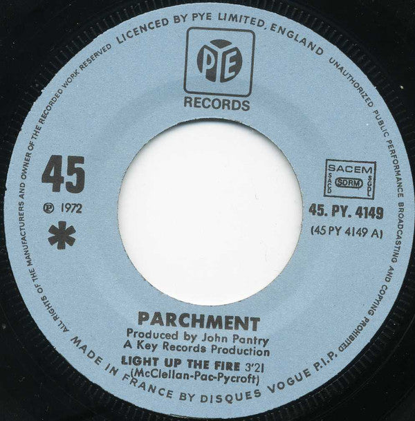 Parchment : Light Up The Fire (7")