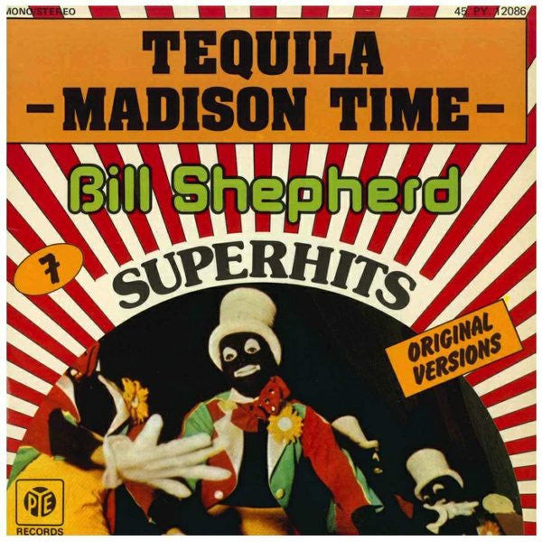 Bill Shepherd : Tequila / Madison Time (7", Single)