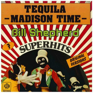 Bill Shepherd : Tequila / Madison Time (7", Single)