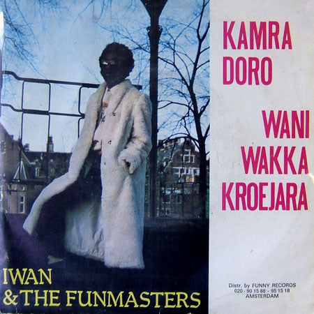 Iwan Esseboom & The Funmasters : Kamra Doro (7")