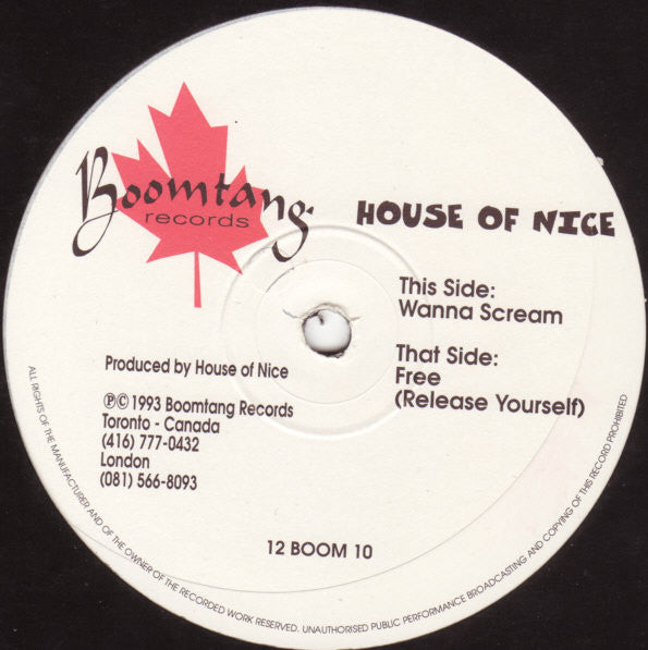 House Of Nice : Free (Release Yourself) b/w Wanna Scream (12")