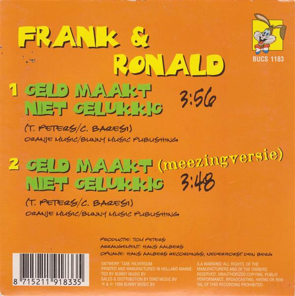 Frank & Ronald : Geld Maakt Niet Gelukkig (CD, Single)