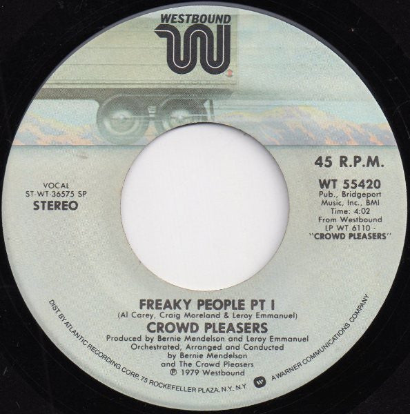 Crowd Pleasers (2) : Freaky People (7", Spe)