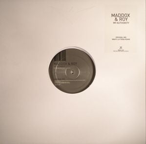 Maddox & Roy : My Authority (12")