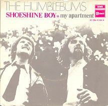 The Humblebums : Shoeshine Boy / My Apartment (7", Single)