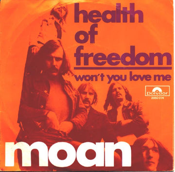 Moan (2) : Health Of Freedom (7")