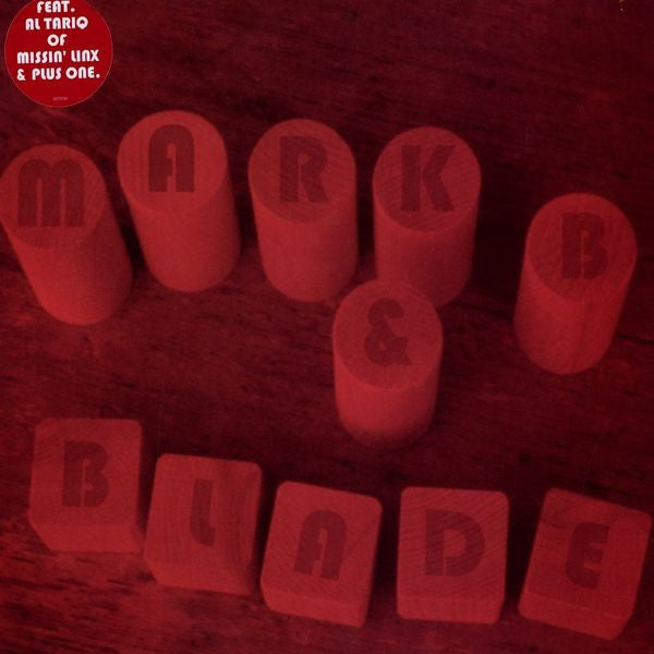 Mark B & Blade : Split Personalities / From The Word Lab (12")