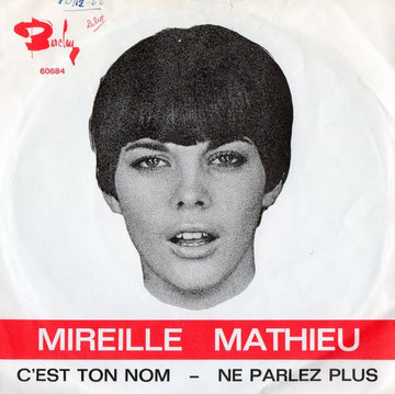 Mireille Mathieu : C'Est Ton Nom / Ne Parlez Plus (7", Single)