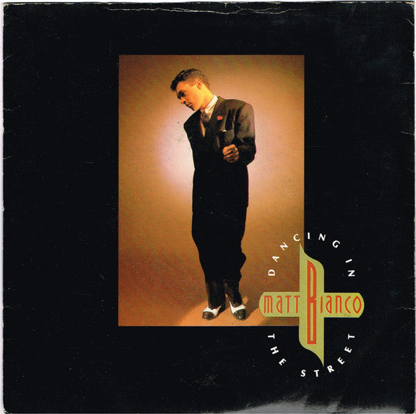 Matt Bianco : Dancing In The Street (7", Single)