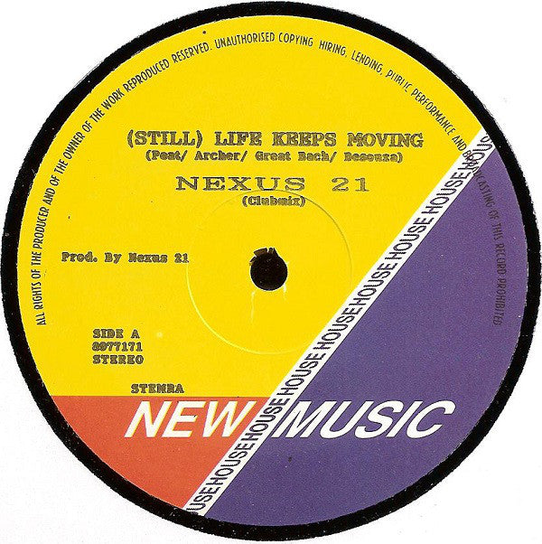 Nexus 21 : (Still) Life Keeps Moving (12")