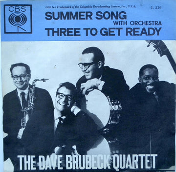 The Dave Brubeck Quartet : Summer Song / Three To Get Ready (7", Single, Lig)