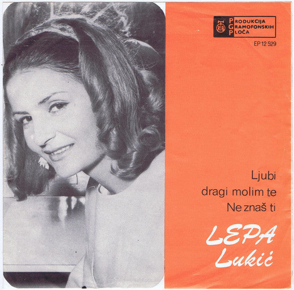 Lepa Lukić : Ljubi Dragi Molim Te  (7", EP)